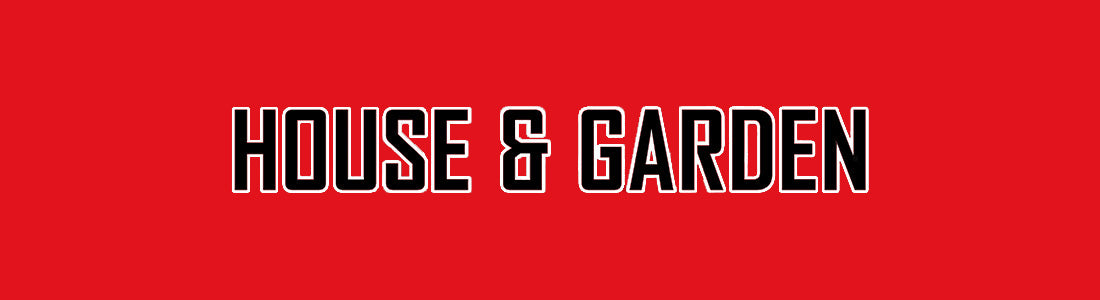 House & Garden